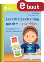 Lesestrategietraining mit dem Lese-Navi (Klasse 1-4 ) - Mit dem motivierenden Konzept alle Texte sicher erschließen - Deutsch
