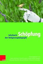 Schöpfung im Religionsunterricht - Jahrbuch der Religionspädagogik (JRP)  - Band 34, Jahr 2018 - Religion