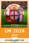 Länderquiz zur EURO 2024: Die Niederlande - Fußball-Europameisterschaft 2024 in Deutschland - Erdkunde/Geografie