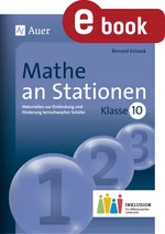 Mathe an Stationen 10 Inklusion - Material zur Einbindung und Förderung lernschwacher Schüler - Mathematik
