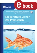 Kooperatives Lernen - Das Praxisbuch - Profi-Tipps und Materialien aus der Lehrerfortbildung - Fachübergreifend