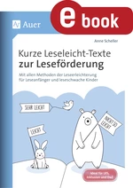 Kurze Leseleicht-Texte zur Leseförderung - auch geeignet für LRS, Inklusion und DaF/DaZ - 67 kurze Leseleicht-Texte mit sprachlichen und formalen Methoden zur Leseerleichterung - Deutsch