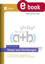 Terme und Gleichungen im Mathematikunterricht - Flexibel einsetzbare Arbeitsblätter für Stationenlernen, Freiarbeit, Lerntheke & Co. - Mathematik