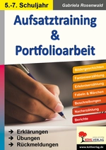 Aufsatztraining & Portfolioarbeit - Erklärungen, Übungen, Rückmeldungen - Deutsch