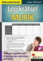 Logikrätsel MUSIK - Pfiffige Logicals zum Training des logischen Denkens - Musik