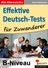 Effektive Deutsch-Tests für Zuwanderer - B-Niveau (DaF / DaZ) - Deutschtests mit Hörverständnisübungen - DaF/DaZ