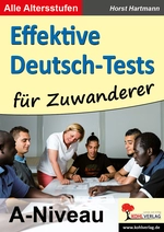Effektive Deutsch-Tests für Zuwanderer - A-Niveau (DaF / DaZ) - Deutschtests mit Hörverständnisübungen - DaF/DaZ
