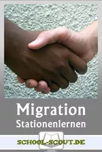Stationenlernen Migration in Deutschland - Chancen und Herausforderungen multikulturellen Zusammenlebens - Sowi/Politik