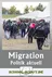 Was ist Migration? - Motive und Auswirkungen von Migration kennenlernen - Sowi/Politik
