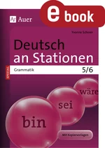 Deutsch an Stationen SPEZIAL Grammatik 5-6 - Mit Stationenlernen gezielt Grammatik üben - Anforderungen der Bildungsstandards erfüllen - Deutsch