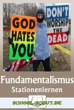 Religiöser Fundamentalismus - Stationenlernen - 8 Lernstationen zu Fundamentalisten im Religionsunterricht - Religion