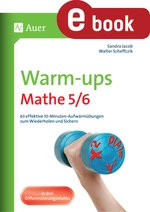Warm-ups Mathe 5-6 - 63 effektive 10-Minuten-Aufwärmübungen zum Wiederholen und Sichern - Mathematik
