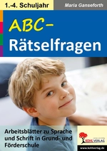 ABC-Rätselfragen - Arbeitsblätter zu Sprache und Schrift in Grundschule und Förderschule - Deutsch