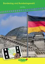 Bundestag und Bundestagswahl einfach erklärt - Erklärfilm für die Grundschule - Sachunterricht