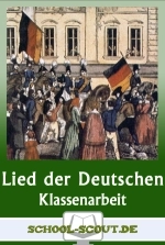 Klassenarbeit: Vormärz - Das "Lied der Deutschen" - Geschichtstest mit Erwartungshorizont und Musterlösung - Geschichte
