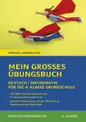 Mein großes Übungsbuch Deutsch / Mathematik - Klasse 4 - Für die 4. Klasse Grundschule - Deutsch