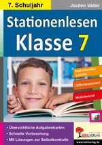 Stationenlesen Klasse 7 - Individuelles Lernen, differenzierend und motivierend - Deutsch