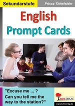 English Prompt Cards - Kopiervorlagen zum Einsatz im 2.-6. Lernjahr - Englisch