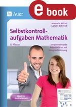 Selbstkontrollaufgaben Mathematik Klasse 8 - Lehrplanrelevante Arbeitsblätter mit integrierter Lösung - Mathematik