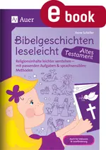 Bibelgeschichten leseleicht - Altes Testament - Religionsinhalte leichter verstehen - mit passenden Aufgaben & sprachsensiblen Methoden - Religion