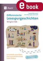 8 Differenzierte Lesespurgeschichten Religion 5-6 - Lerninhalte vermitteln und sinnentnehmendes Lesen fördern - Religion