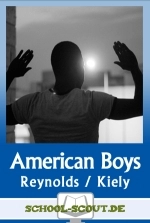 Jason Reynolds / Brendan Kiely: All American Boys - Arbeitsblätter zur Erschließung der Abiturlektüre - Komplette Analyse und Interpretation für den Unterricht - Englisch
