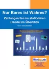 Zahlungsarten im stationären Handel - Zahlungsverkehr im Wande - Nur Bares ist Wahres? (Teil 1) - Sowi/Politik