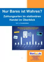 Zahlungsarten im stationären Handel - Zahlungsverkehr im Wande - Nur Bares ist Wahres? (Teil 1) - Sowi/Politik