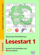 Lesestart 1: Spielend vom Buchstaben zum Wortverständnis - 40 Kopiervorlagen zur Anbahnung der Lesefähigkeit mit Selbstkontrolle - Deutsch