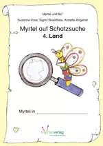 Myrtel auf Schatzsuche: 4. Land: Deutschland - Inklusive Schatzkarte - Myrtel macht eine Entdeckung - Deutsch