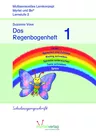 Das Regenbogenheft 1- Schulausgangsschrift - Lesen und Schreiben lernen mit der Eule Mira - Deutsch