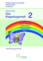 Das Regenbogenheft 2 - Schulausgangsschrift - Lesen und schreiben lernen mit der Eule Mira - Deutsch