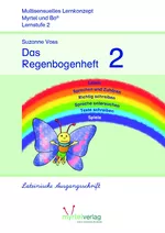 Das Regenbogenheft 2 - Lateinische Ausgangsschrift - Lesen und Schreiben lernen mit der Eule Mira - Deutsch