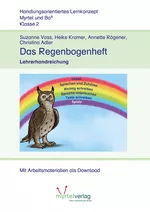 Das Regenbogenheft - Lehrerhandreichung - Multisensuelles Lernkonzept - Deutsch