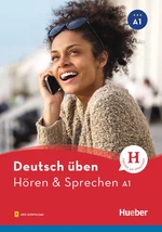 Deutsch üben: Hören & Sprechen A1 - Niveau: A1 - DaF / DaZ - mit MP3-Dateien - DaF/DaZ