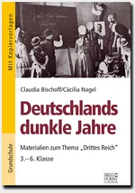 Deutschlands dunkle Jahre - das "Dritte Reich" - Nationalsozialismus - Kopiervorlagen und Arbeitsblätter - Sachunterricht