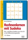 Rechnenlernen mit Sudoku 1./2. Klasse - Plus- und Minus-Sudokus von 0 bis 20 - in drei Differenzierungsstufen - Mathematik