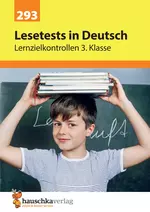 Lesetests in Deutsch - Lernzielkontrollen 3. Klasse - Lesen und Verstehen von Texten - Deutsch