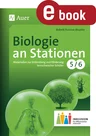 Biologie an Stationen 5-6 Inklusion - Materialien zur Einbindung und Förderung lernschwacher Schüler - Biologie