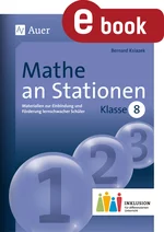 Mathe an Stationen 8 Inklusion - Material zur Einbindung und Förderung lernschwacher Schüler - Mathematik