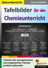 Tafelbilder für den Chemieunterricht - Themen der Anorganischen und Organischen Chemie perfekt aufbereitet - Chemie