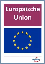 Die Europäische Union - jetzt mit eingebetteten Videosequenzen - Verträge zum europäischen Integrationsprozess, Organe der EU, Europäischer Rat, Wirtschafts- und Währungsunion, das Europäische Währungssystem, der Vertrag von Nizza, Beitrittsantrag der Türkei, Vertrag von Lissabon - Sowi/Politik