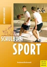 Schulbuch Sport - Ein Arbeitsbuch für Schülerinnen und Schüler der Sekundarstufe l und ll - Sport