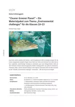 “Cleaner Greener Planet” - „Environmental challenges“ - Ein Materialpaket  für die Klassen 10–13 - Englisch