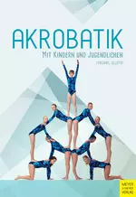 Akrobatik mit Kindern und Jugendlichen - Sport