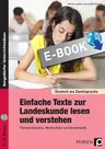 DaF / DaZ: Einfache Texte zur Landeskunde lesen und verstehen - Textverständnis, Wortschatz und Grammatik - DaF/DaZ