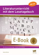 Literaturunterricht mit dem Lesetagebuch - Mit editierbaren Arbeitsvorlagen - für jede Lektüre einsetzbar - Deutsch