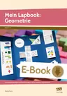 Mein Lapbook: Geometrie - Differenzierte Aufgaben und Bastelvorlagen zu einem zentralen Lehrplanthema - Mathematik