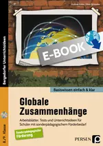 Globale Zusammenhänge - einfach & klar - Arbeitsblätter, Tests und Unterrichtsideen für Schüler mit sonderpädagogischem Förderbedarf - Sowi/Politik