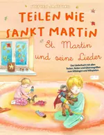 LIEDERBUCH zur CD "Teilen wie Sankt Martin - St. Martin und seine Lieder - Musik